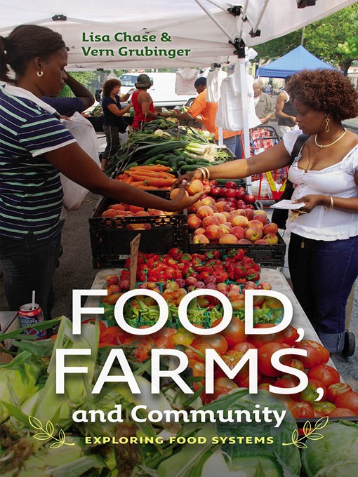 Book jacket for Food, farms, and community : exploring food systems